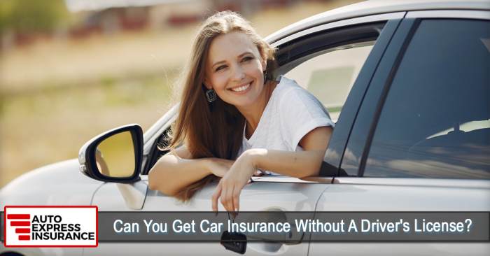 Can you get car insurance without a license