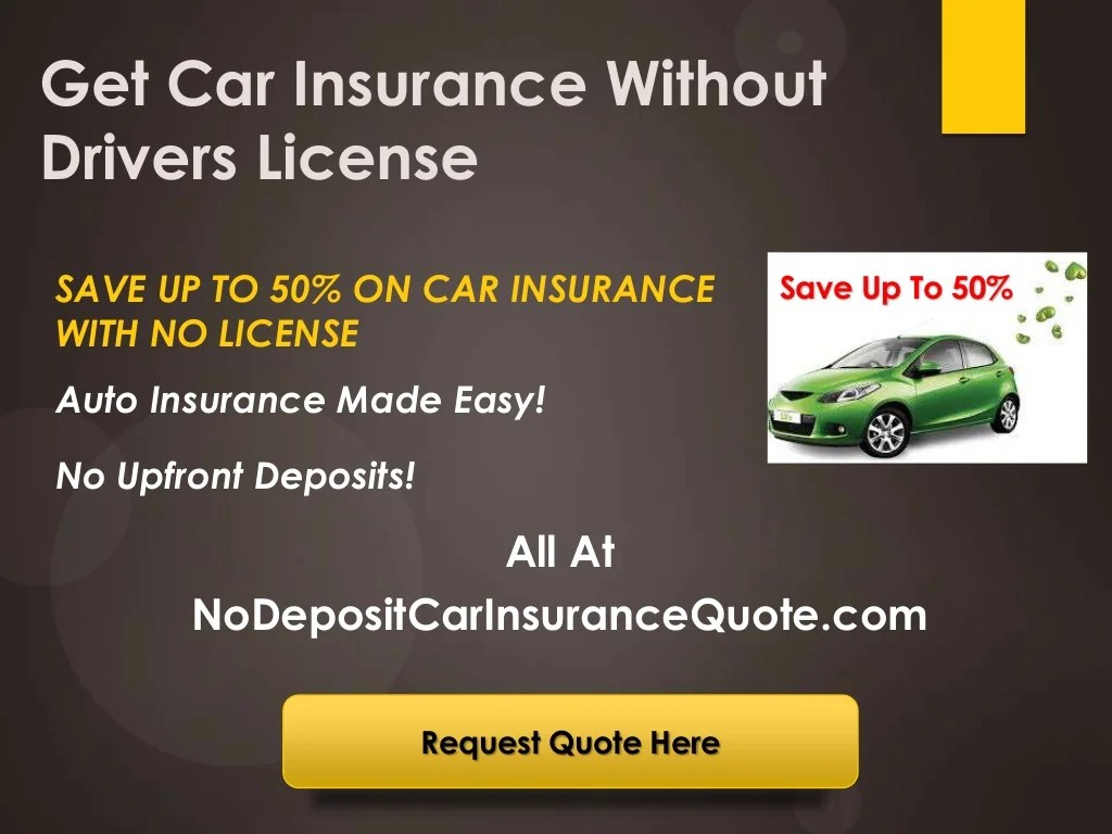 Can you get car insurance without a license