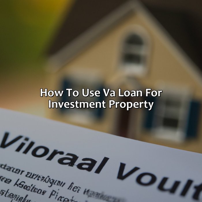 Can you use va loan for investment property